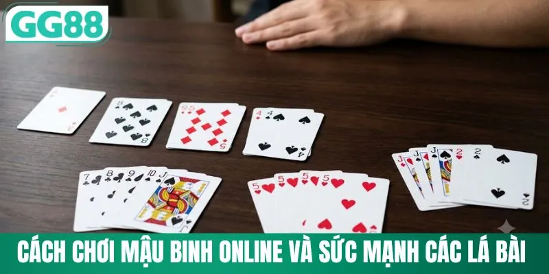 Cách Chơi Mậu Binh Online - Cùng GG88 Phá Đảo Bàn Game 3 Cách chơi mậu binh online và sức mạnh các lá bài