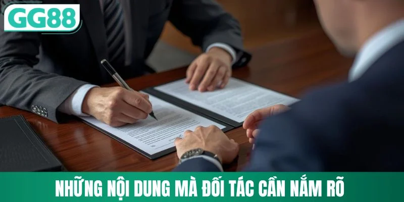 Đại Lý GG88 3 Những nội dung mà đối tác cần nắm rõ