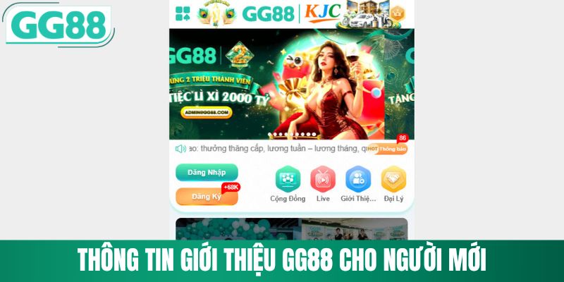 Giới Thiệu GG88 1 Tổng quan thông tin giới thiệu GG88 đầy đủ nhất