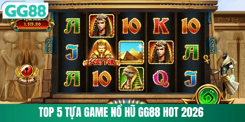 Nổ Hũ GG88 2 Top 5 tựa game nổ hũ GG88 hot 2026
